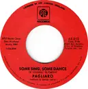7inch Vinyl Single - Michel Pagliaro - Some Sing, Some Dance