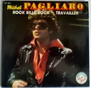 7inch Vinyl Single - Michel Pagliaro - Rock Billy Rock
