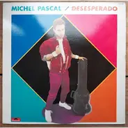 Michel Pascal - Desesperado