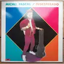 LP - Michel Pascal - Desesperado