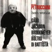 CD - Michel Petrucciani - Both Worlds