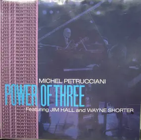 Michel Petrucciani - Power of Three