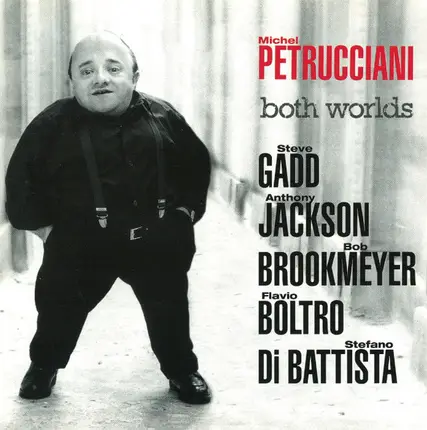 Michel Petrucciani - Both Worlds