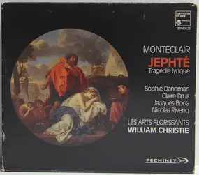 Les Arts Florissants - Jephté - Tragedie Lyrique