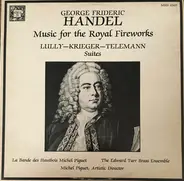 Händel / Lully / Telemann / Krieger - Music for the Royal Fireworks / Suites