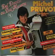 Michel Pruvot et ses Collegiens - Del ducass' au bal musette (Vol. 1)