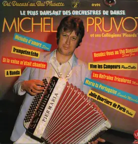 MICHEL PRUVOT - Les plus dansant des orchestres de danse