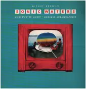 Michel Redolfi - Sonic Waters - Underwater Music 1979-1987