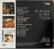 CD-Box - Michel Richard Delalande - La Simphonie Du Marais - Hugo Reyne , Jean-Baptiste Lully , London Oboe - Au Plaisir Du Roy - Music At The Court Of Louis XIV