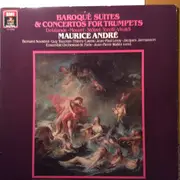LP - Vivaldi / Delalande / Mouret a.o. - Baroque Suites & Concertos for Trumpets