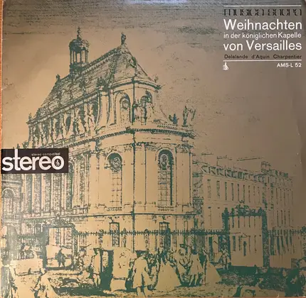 Delalande / Charpentier - Weihnachten In Der Königlichen Kapelle Zu Versailles