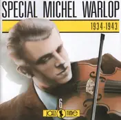 Michel Warlop - Special Michel Warlop 1934-1943