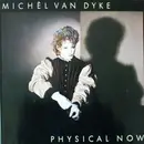 12'' - Michèl Van Dyke - Physical Now