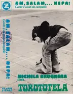 Michela Brugnera Con I Torototela - Conte E Canti Da Campielo
