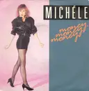 7inch Vinyl Single - Michele - Money Money Money