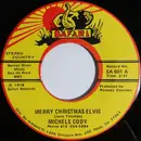 7inch Vinyl Single - Michele Cody - Merry Christmas Elvis / All I Want For Christmas Is My Daddy