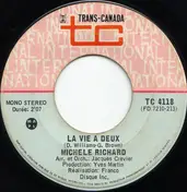 Michèle Richard - La Vie A Deux / On A Toujours Besoin