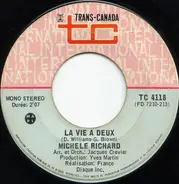 Michèle Richard - La Vie A Deux / On A Toujours Besoin