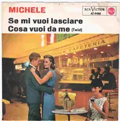 Michele - Se Mi Vuoi Lasciare
