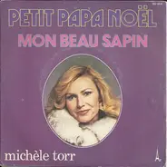 Michèle Torr - Petit Papa Noël / Mon Beau Sapin