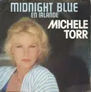 7inch Vinyl Single - Michèle Torr - Midnight Blue En Irlande