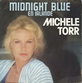 michele torr - Midnight Blue En Irlande