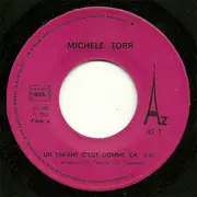 7inch Vinyl Single - Michèle Torr - Un Enfant C'Est Comme Ça / Paul