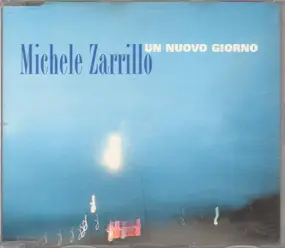 michele zarrillo - Un Nuovo Giorno