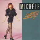 7inch Vinyl Single - Michele - Money Money Money