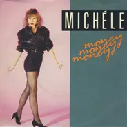 Michele - Money Money Money