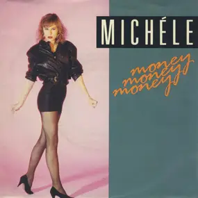 Michele - Money Money Money