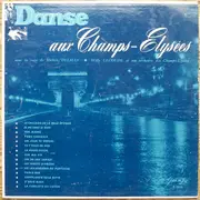 LP - Michèle Delhay , Willy Lecoude Et Son Orchestre Des Champs-Elysées - Danse Aux Champs-Elysées