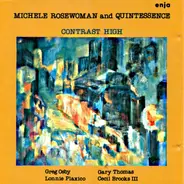 Michele Rosewoman And Quintessence - Contrast High