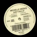 12inch Vinyl Single - Michelle Weeks - Don't Give Up