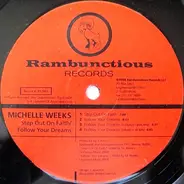 Michelle Weeks - Step Out On Faith / Follow Your Dreams