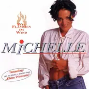 Michelle - Wie Flammen im Wind