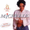 CD - Michelle - Wie Flammen Im Wind
