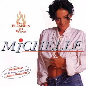 Michelle - Wie Flammen im Wind