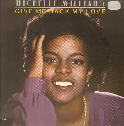 Michelle Williams - Give Me Back My Love