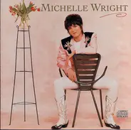 Michelle Wright - Michelle Wright