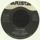 7inch Vinyl Single - Michelle Wright - The Change