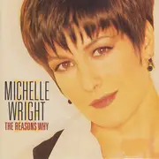 CD - Michelle Wright - The Reasons Why