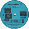 12inch Vinyl Single - Michelle X - For Mike Bradney