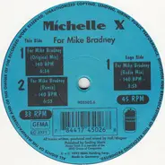 Michelle X - For Mike Bradney