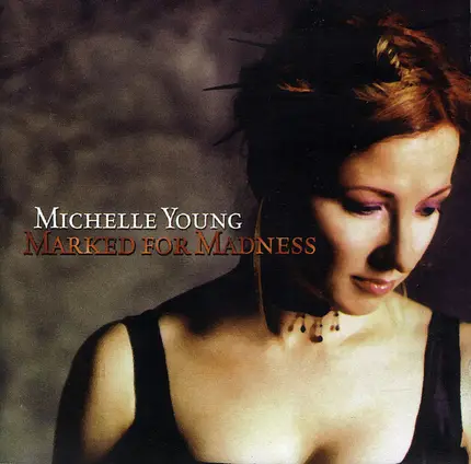 Michelle Young - Marked For Madness