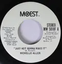7inch Vinyl Single - Michelle Aller - Just Not Gonna Make It