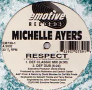 Michelle Ayers - Respect (David Morales Remixes)