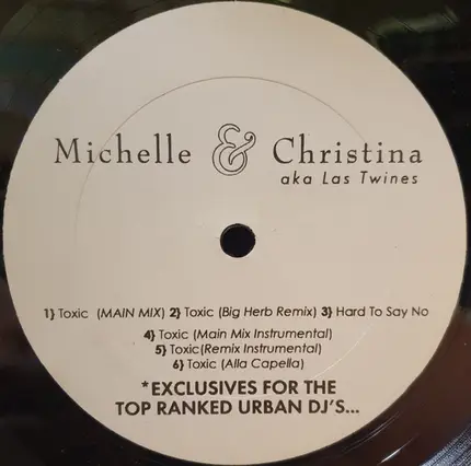 Michelle & Christina a.k.a. Las Twines - Toxic