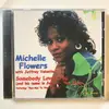 CD - Michelle Flowers with Jeffrey Valantine - Somebody Loves You