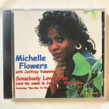 Michelle Flowers with Jeffrey Valantine - Somebody Loves You